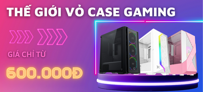 CASE - VỎ MÁY TÍNH